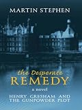 The Desperate Remedy (Thorndike Adventure)