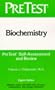 Biochemistry: Pretest Self-Assessment and Review (Basic Science Series)