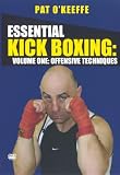 Essential Kickboxing - Vol. 1 - Offensive Techniques