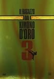 Il Ragazzo Dal Kimono D`Oro 3