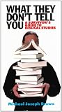 Buy : What They Dont Tell You: A Survivors Guide to Biblical Studies