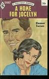 A Home For Jocelyn (harlequin Romance #1087)