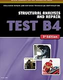 ASE Test Preparation Collision Repair and Refinish- Test B4: Structural Analysis and Damage Repair (Delmar Learning's Ase Test Prep Series)