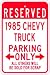 1985 85 CHEVY TRUCK Parking Sign - 10 x 14 Inches