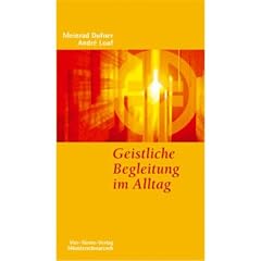 Geistliche Begleitung im Alltag