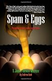 Spam & Eggs: A Johnny Denovo Mystery