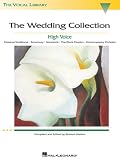 THE WEDDING COLLECTION       HIGH VOICE                   THE VOCAL LIBRARY (High Voice)