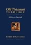 Old Testament Theology: A Thematic Approach