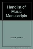 Handlist of music manuscripts acquired 1908/67