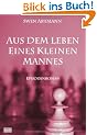 Aus dem Leben eines kleinen Mannes: Episodenroman