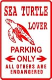 SEA TURTLE LOVER PARKING endangered sign