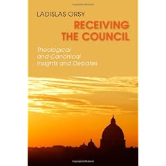 Receiving the Council: Theological and Canonical Insights and Debates