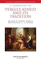 A companion to Vergil's Aeneid and its tradition