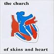 Of Skins & Heart