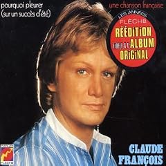 Pourquoi pleurer (sur un succ�s d'�t�) / Une Chanson Fran�aise - Digipak