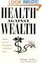 Health Against Wealth: Hmos and the Breakdown of Medical Trust (G K Hall Large Print Book Series)