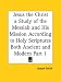 Book Jesus the Christ a Study of the Messiah and His Mission According to Holy Scriptures Both Ancient and Modern, Part 1
