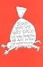 How Not to Get Rich: Or Why Being Bad Off Isn't So Bad