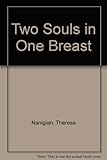 Two souls in one breast