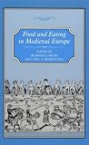  : Food and Eating in Medieval Europe