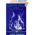 Costa Rica: Quest For Democracy (Nations of the Modern World: Latin America) by  John A Booth