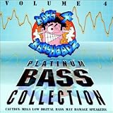 Bass 4 Bassheadz, Vol. 4: Platinum Bass Collection