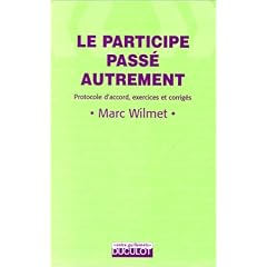 Le participe pass� autrement