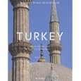 Turkey: From the Seljuks to the Ottomans (Taschen's World Architecture)