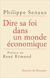 Dire sa foi dans un monde �conomique