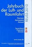 Jahrbuch der Luft- und Raumfahrt 2010; German Aerospace Annual 2010 - Tilman Reuss