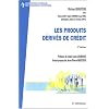Les produits d�riv�s de cr�dit