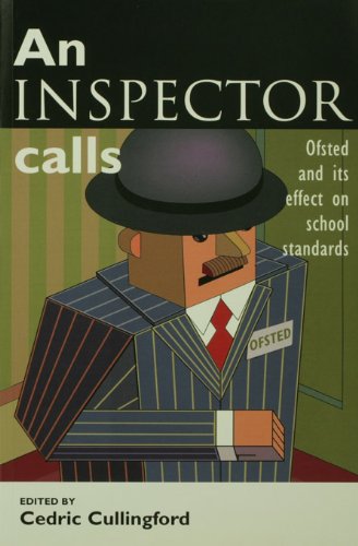 An Inspector Calls: Ofsted and Its Effect on School Standards