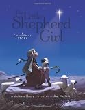 The Little Shepherd Girl: A Christmas Story