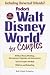 Walt Disney World for Couples, 5th Edition: Including Disney Cruise Line and Universal Orlando (Fodor's Walt Disney World for Couples: With or Without Kids)
