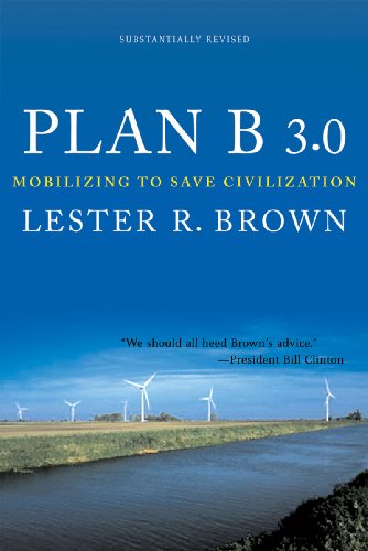 Plan B 3.0 Mobilizing to Save Civilization