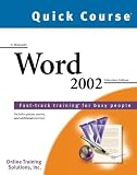 Quick Course in Microsoft Word 2002: Education Edition
