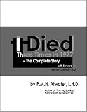 I Died Three Times in 1977 - The Complete Story