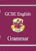 GCSE English: Grammar