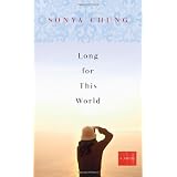 Long for This World: A Novel