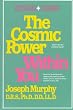 The Cosmic Power within You