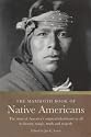 The Mammoth Book of Native Americans: The Story of America's Original Inhabitants in All Its Beauty, Magic, Truth and Tragedy