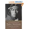 The Mammoth Book of Native Americans: The Story of America's Original Inhabitants in All Its Beauty, Magic, Truth and Tragedy (Mammoth Books)