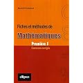 Fiches et m�thodes de math�matiques Premi�re S : Exercices corrig�s