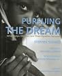 Pursuing the Dream: What Helps Children and Their Families Succeed