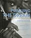 Pursuing the Dream: What Helps Children and Their Families Succeed