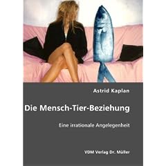 Die Mensch-Tier-Beziehung: Eine irrationale Angelegenheit