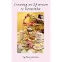 Creating an Afternoon to Remember