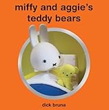 Miffy and Aggie's teddy bears