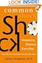 Common Shock: Witnessing Violence Every Day--How We Are Harmed, How We Can Heal