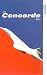 The Concorde Story [VHS]